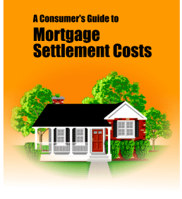 A Consumer's Guide to Mortgage Settlement Costs. Illustration of a home.