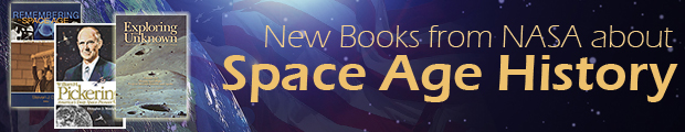 New Books from NASA about Space Age History