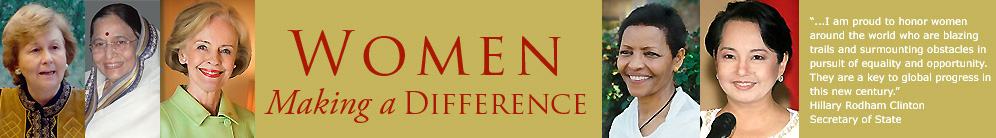 Women Making a Difference logo. quote ''...I am proud to honor women around the world who are blazing trails and surmounting obstacles in pursuit of equality and opportunity. They are a key to global progress in this new century.'' - Hilary Rodham Clinton