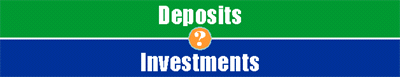 Deposits and Investments