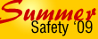 Summer Safety '09