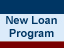 New Loan Program