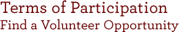Terms of Participation: Find a Volunteer Opportunity