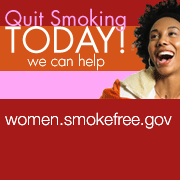 Smokefree Women: Quit Smoking Today!  We can help. women.smokefree.gov