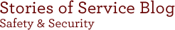 Stories of Service Blog - Safety and Security