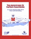 The Adventures of Captain Cleanwater: An Activity Book For Kids About Clean and Safe Boating