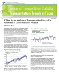 BTS Transportation Trends in Focus: A Time Series Analysis of Transportation Energy Use Per Dollar of Gross Domestic Product