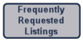 Frequently Requested Listings