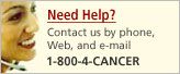 Need Help? Contact us by phone, Web, and e-mail.	1-800-422-6237