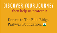 Donate to The Blue Ridge Parkway Foundation