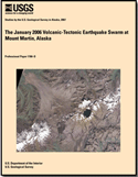 Thumbnail of The January 2006 Volcanic-Tectonic Earthquake Swarm at Mount Martin, Alaska.