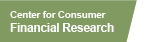 Center for Consumer Financial Research