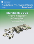 Image of Community Developments Investments Newsletter: Multibank CDCs: Pooling Resources to Strengthen Communities
