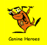 Canine Heroes