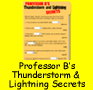 Professor B's Thunderstorm & Lightning Secrets