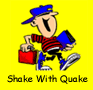 Shake With Quake