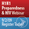H1N1 Preparedness and HIV Webinar