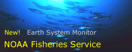 New Earth System Monitor issue on NOAA Fisheries - click to go
