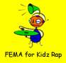 FEMA for Kidz Rap