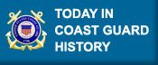 Today in Coast Guard History