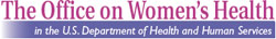 Office on Women's Health in the U.S. Department of Health and Human Services