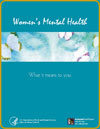 Cover of Women's Mental Health: What It Means To You