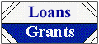 Loans and Grants