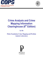 Crime Analysis and Crime Mapping Information Clearinghouse, 8th Edition