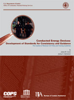 Conducted Energy Devices: Development of Standards for Consistency and Guidance