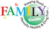 Family Guide To Keeping Youth Mentally Healthy and Drug Free