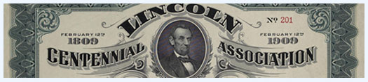 Lincoln Centennial Association. February 12th, 1809-February 12th, 1909.