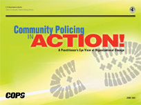 Community Policing in Action! A Practitioner's Eye View of Organizational Change