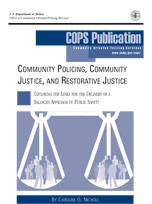 Community Policing, Community Justice And Restorative Justice