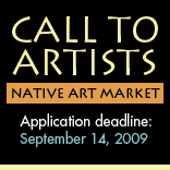 Call To Artists for the NMAI Native Art Market 2009