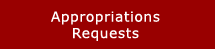 Appropriations Requests