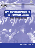 Early Intervention Systems for Law Enforcement: A Planning and Management Guide