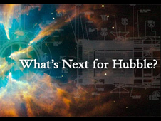 Hubble image in the background and the words "What's Next for Hubble?"