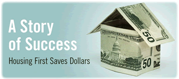 A Story of Success: Housing First Saves Dollars