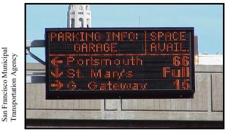 Figure 1-8. Variable Message Signs Will Guide Drivers to Available Parking in San Francisco