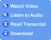 Watch Video, Listen to Audio, Read Transcript, Download