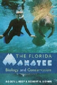 The Florida Manatee: Biology and Conservation cover image