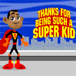 Thanks for being such a super kid - E Card