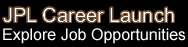 JPL Career Launch: Explore Job Opportunities