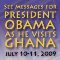 President Obama Visits Ghana