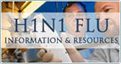 H1N1 Flu Information and Resources