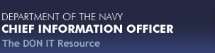 Department of the Navy - Chief Information Officer - The DON IT Resource