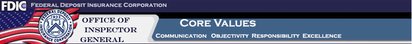 FDIC OIG, Federal Deposit Insurance Corporation Office of Inspector General, core values: communication, objectivity, responsibility, excellence