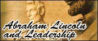 Abraham Lincoln and Leadership
