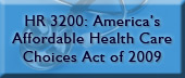 HR 3200: America's Health Care Choices Act of 2009
