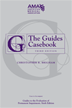 The Guides Casebook, Third Edition